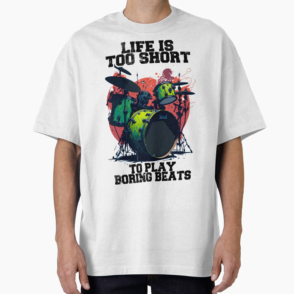 Life is Too Short to Play Boring Beats by PhotoArtMC - Adult & Kids T-Shirts, Sweatshirts & Hoodies apparel design preview 1