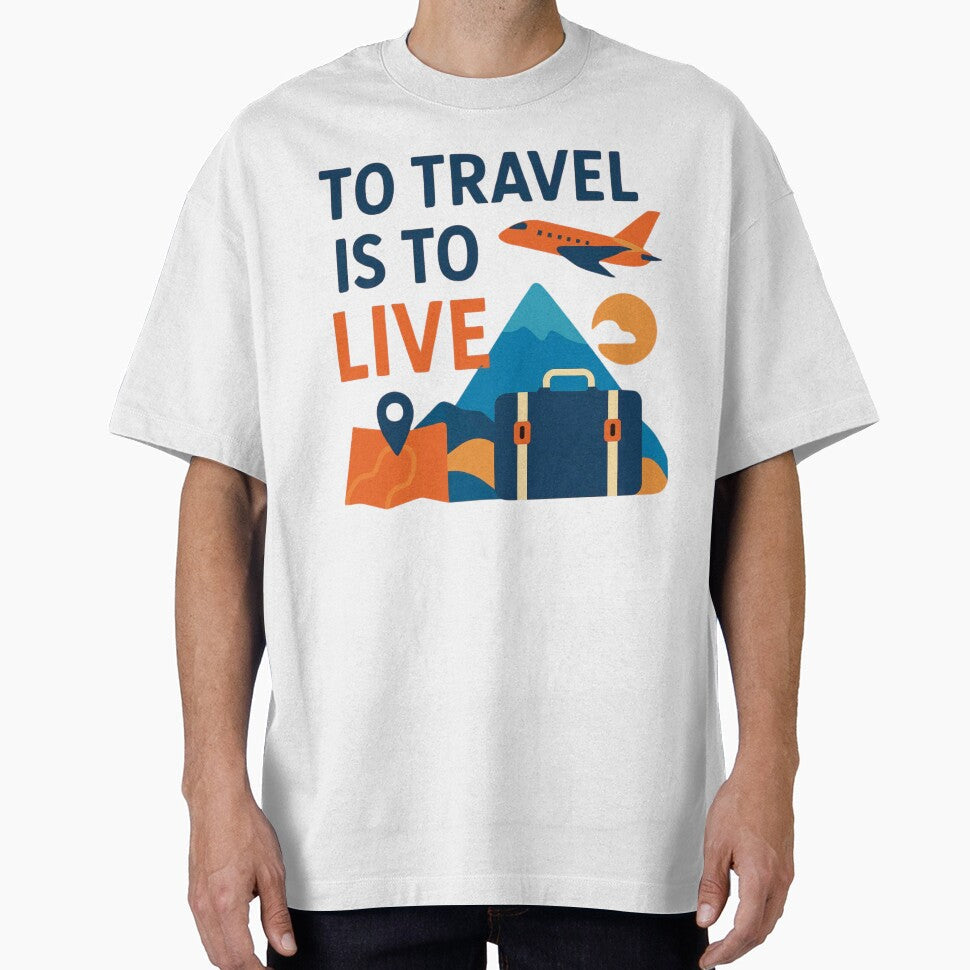 To Travel is LIVE by JessicasCraftyC - Adult & Kids T-Shirts, Sweatshirts & Hoodies apparel design preview 1