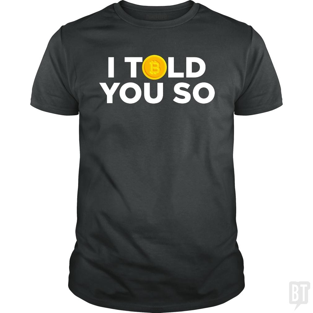 I Told You So - Adult & Kids T-Shirts, Sweatshirts & Hoodies apparel design preview 1