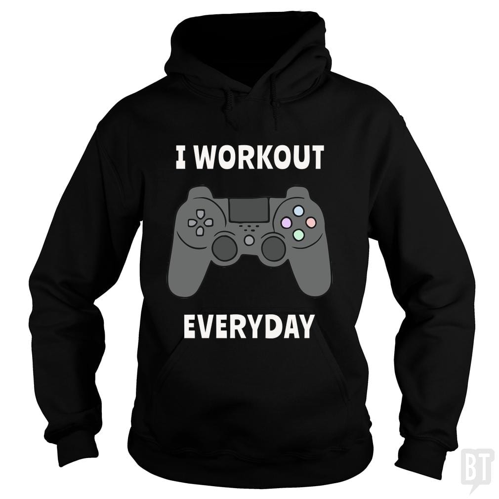 I Workout Everyday - Adult & Kids T-Shirts, Sweatshirts & Hoodies apparel design preview 1
