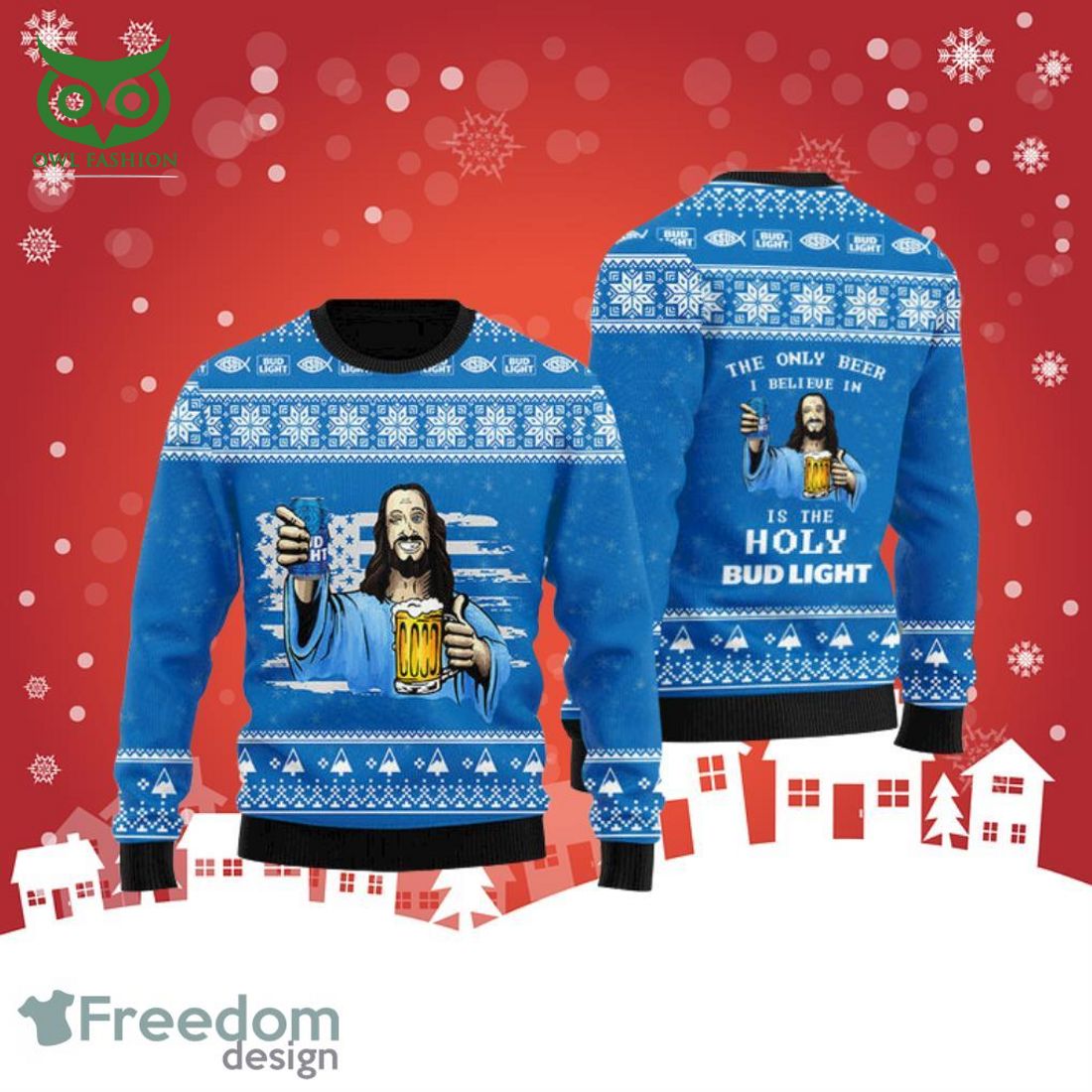 The Only Beer I Believe In Is Bud Light Christmas - Adult & Kids T-Shirts, Sweatshirts & Hoodies apparel design preview 1