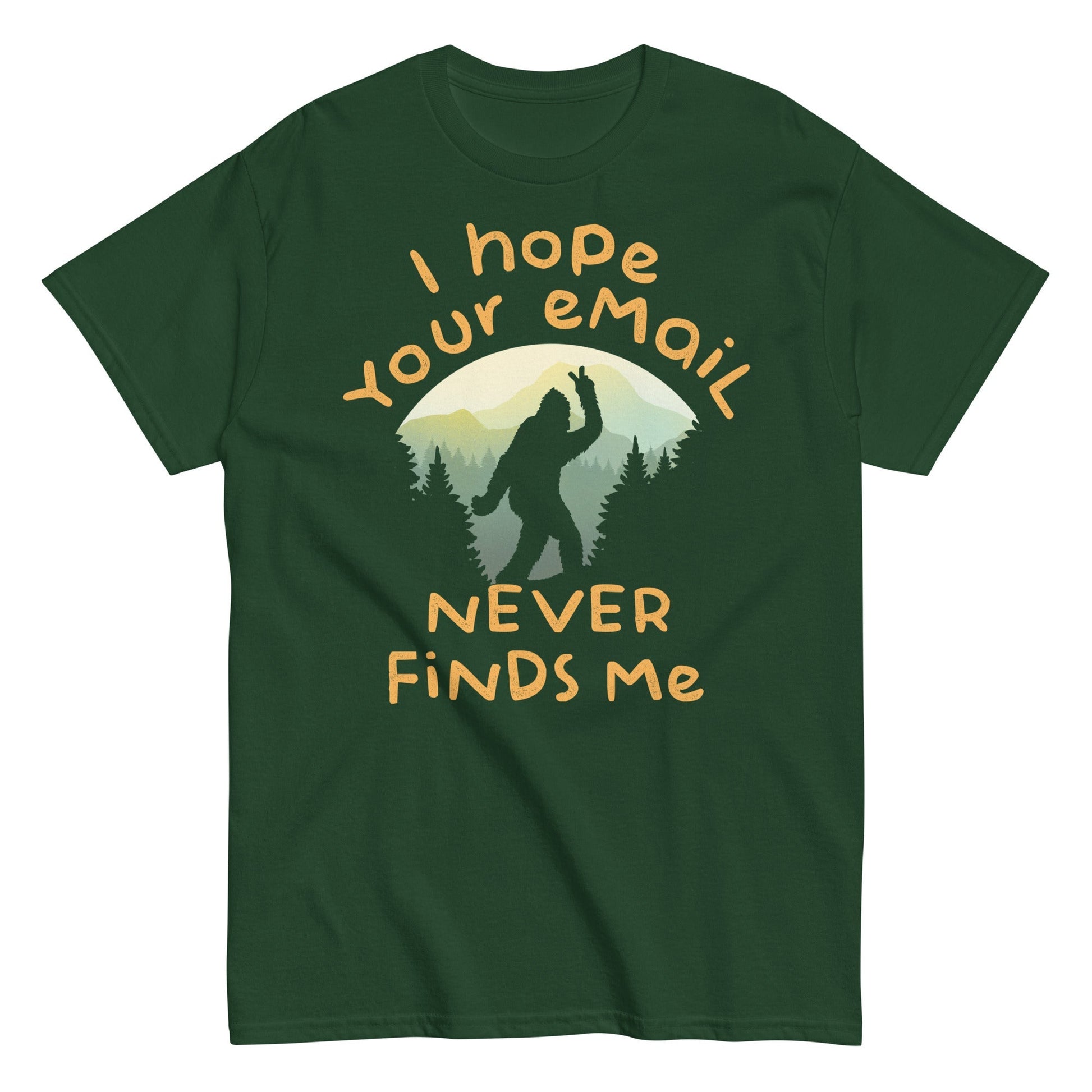 I Hope Your Email Never Finds Me Men's Classic - Adult & Kids T-Shirts, Sweatshirts & Hoodies apparel design preview 1