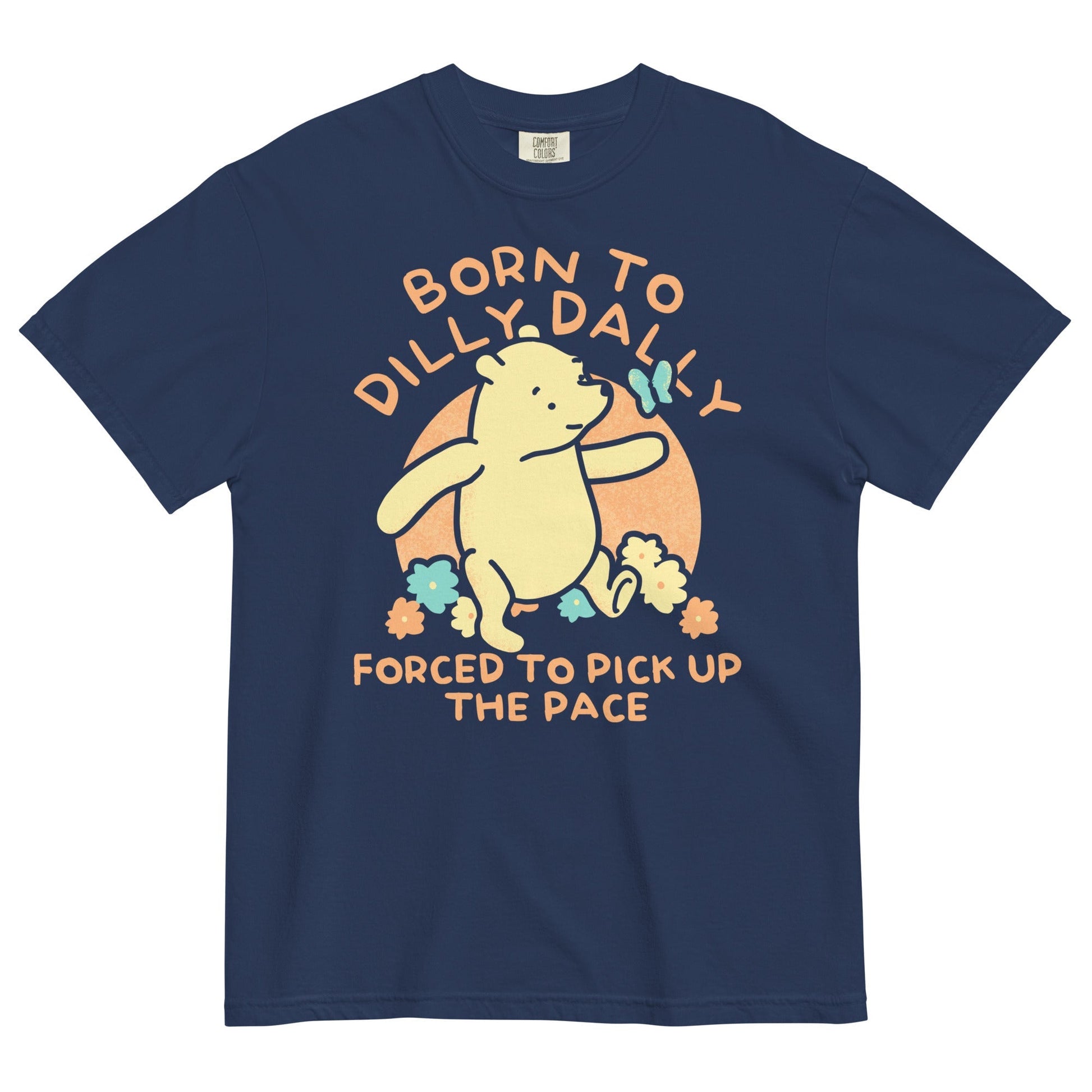 Born To Dilly Dally Forced Pick Up The Pace Limited - Adult & Kids T-Shirts, Sweatshirts & Hoodies apparel design preview 1