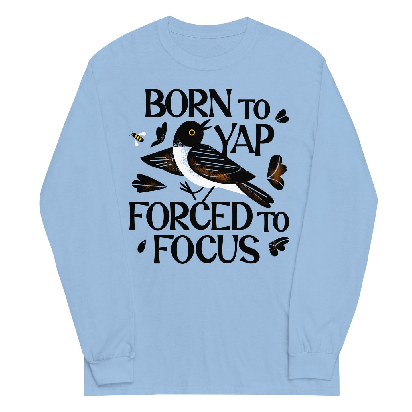 Born To Yap Forced Focus - Adult & Kids T-Shirts, Sweatshirts & Hoodies apparel design preview 1