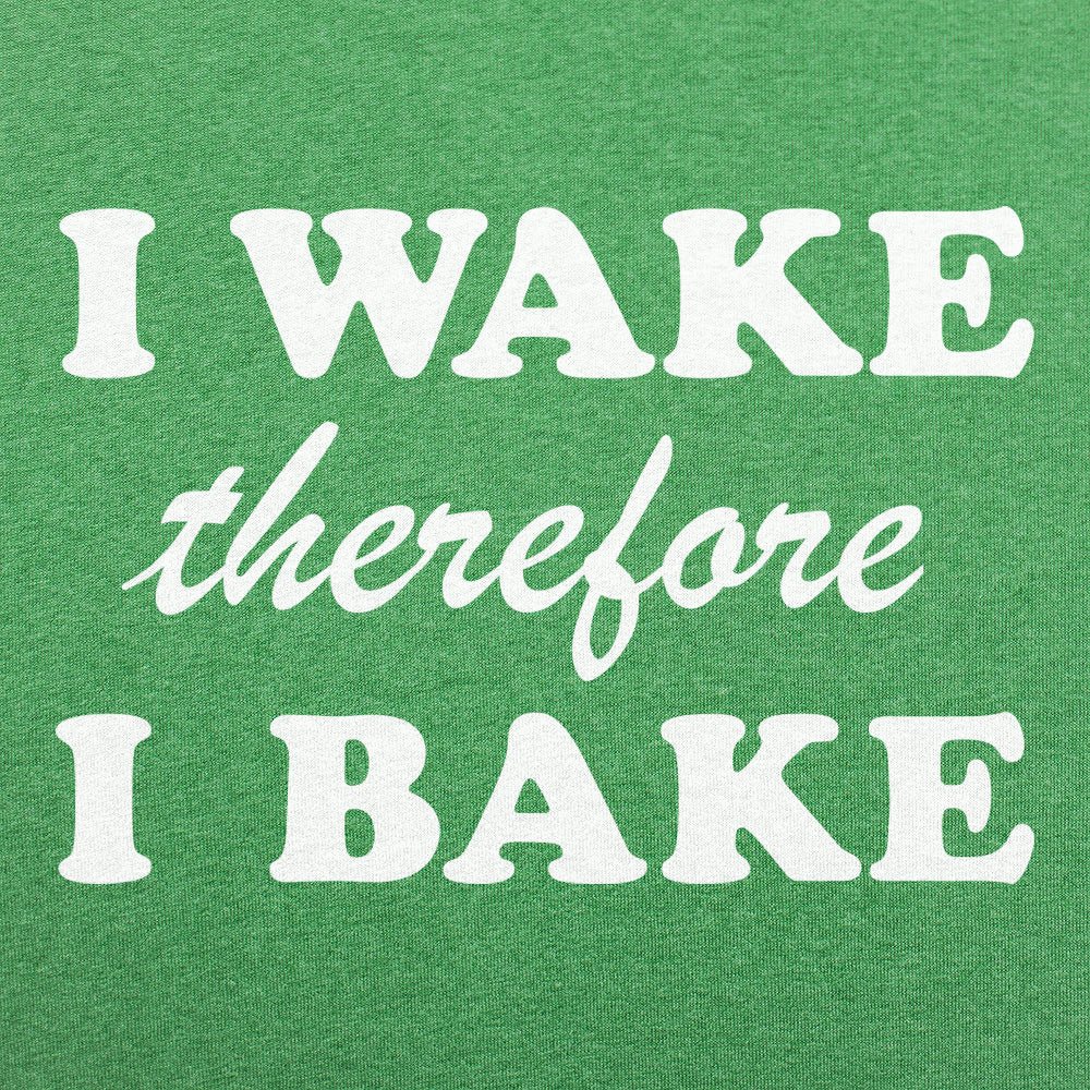 I Wake Therefore Bake - Adult & Kids T-Shirts, Sweatshirts & Hoodies apparel design preview 1