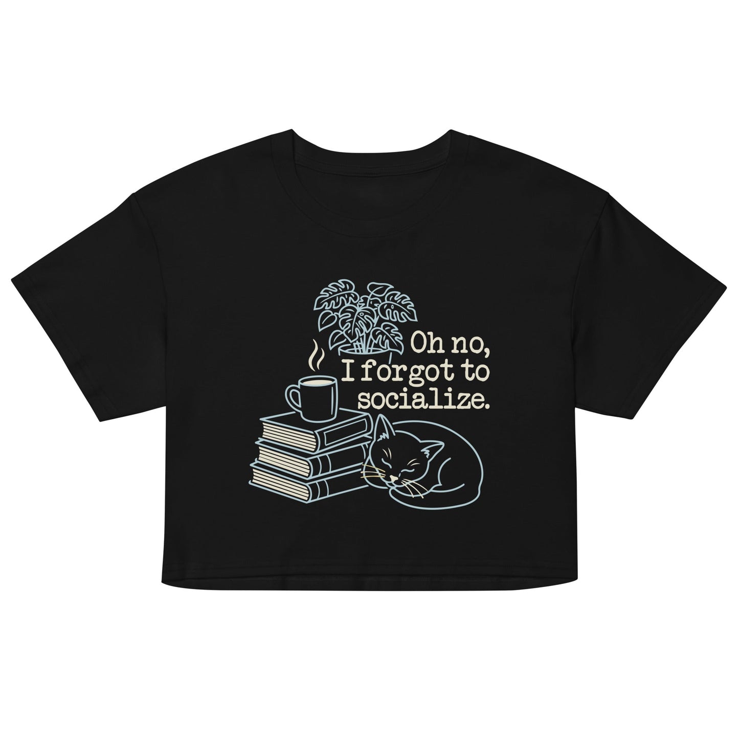 Oh No, I Forgot To Socialize Women's Crop - Adult & Kids T-Shirts, Sweatshirts & Hoodies apparel design preview 1