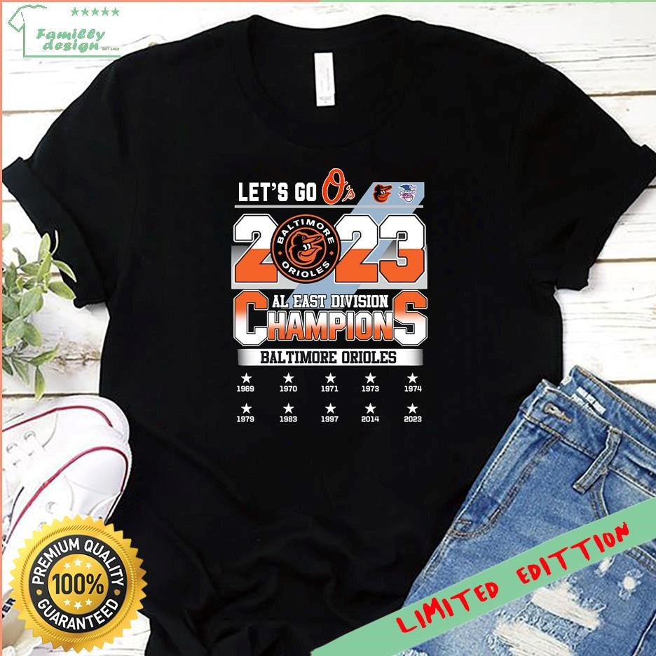 Lets Go Baltimore Orioles 2023 AL East Division - Adult & Kids T-Shirts, Sweatshirts & Hoodies apparel design preview 1