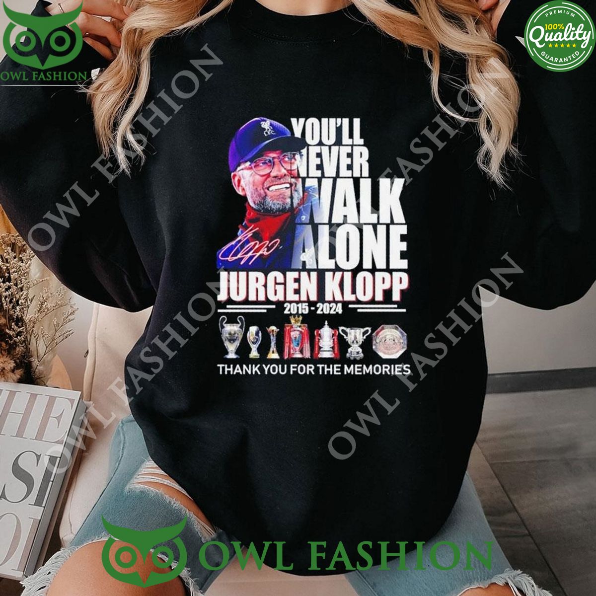You'll Never Walk Alone Jurgen Klopp 2015 2024 - Adult & Kids T-Shirts, Sweatshirts & Hoodies apparel design preview 1